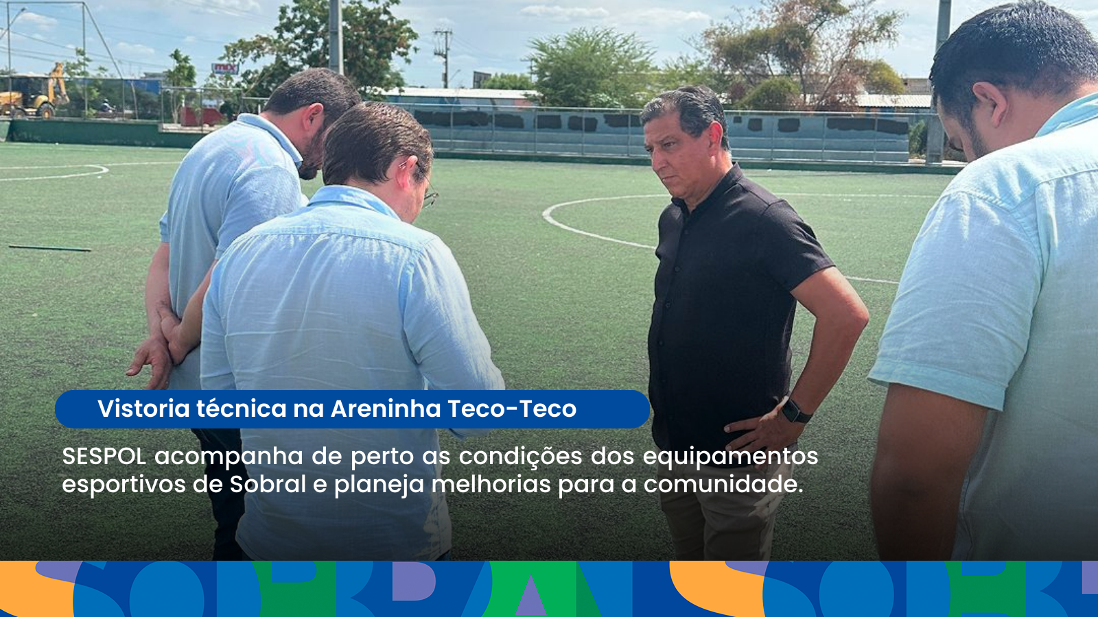 SESPOL realiza vistoria técnica na Areninha Teco-Teco