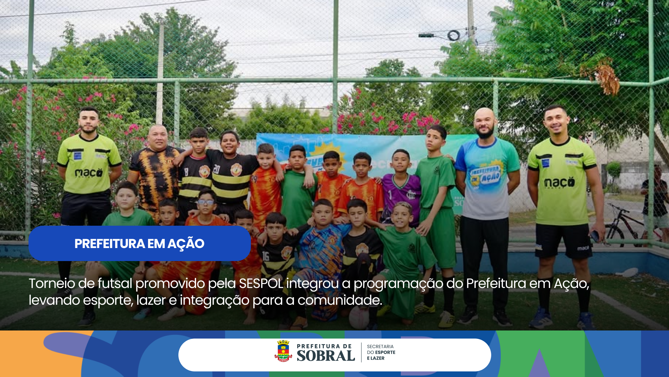 SESPOL promove torneio de futsal durante mais uma edição do Prefeitura em Ação